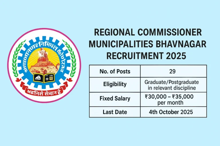 Regional Commissioner Municipalities Bhavnagar Recruitment 2025
